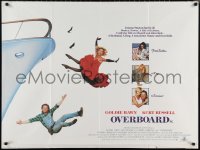 1c0605 OVERBOARD British quad 1988 Gary Marshall, image of Goldie Hawn & Kurt Russell falling off ship!