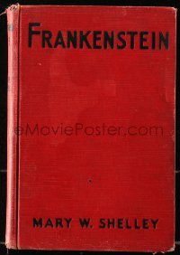 1f2257 FRANKENSTEIN hardcover book 1931 Mary Shelley novel with scenes from the Boris Karloff movie!