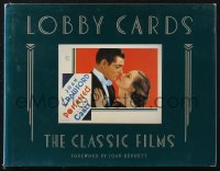 1f0191 LOBBY CARDS: THE CLASSIC FILMS portfolio edition hardcover book 1987 Michael Hawks collection!