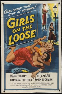 1f1027 GIRLS ON THE LOOSE 1sh 1958 classic catfight art of girls in gangs who stop at nothing!