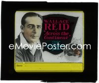 1f2136 ACROSS THE CONTINENT glass slide 1922 Wallace Reid enters a transcontinental car race!