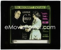 1f2173 HIT-THE-TRAIL HOLLIDAY glass slide 1918 George M. Cohan in his own famous play, Clayton