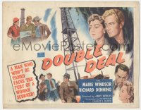 1f0483 DOUBLE DEAL TC 1951 Marie Windsor, Richard Denning, cool spewing oil rig artwork!