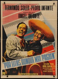 1f1722 POR ELLAS AUNQUE MAL PAGUEN Mexican poster 1952 Juanino art of Soler and Infante, ultra rare!