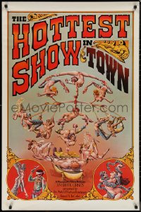 1g1232 HOTTEST SHOW IN TOWN 1sh 1973 show mixes sex with circus acts, Michael Kanarek art!