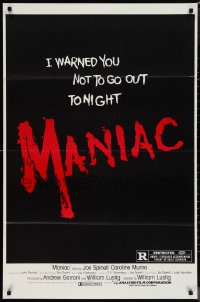 1g1299 MANIAC 1sh 1980 William Lustig's grindhouse slasher, you were warned not to go out tonight!