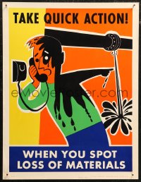 1g0382 TAKE QUICK ACTION 17x22 motivational poster 1950s man covered with oil next a leaking pipe!