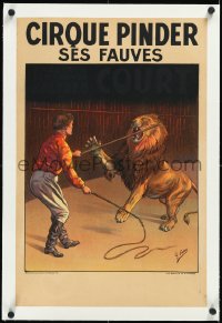 1h0654 CIRQUE PINDER linen 16x24 French circus poster c1910s Soury art of lion tamer & lion, rare!