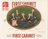 1j0123 FIRST CABINET 7x8 cigar box label 1910 art of George Washington, John Adams & others!