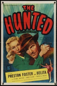 1j1997 HUNTED 1sh 1948 close up of sexy Belita holding gun with arms around Preston Foster!