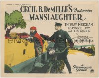 1j0906 MANSLAUGHTER TC 1922 Cecil B DeMille, cop Thomas Meighan stops speeding Leatrice Joy, rare!