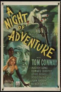 1j2082 NIGHT OF ADVENTURE 1sh 1944 art of Tom Conway & Audrey Long + gun in hand!