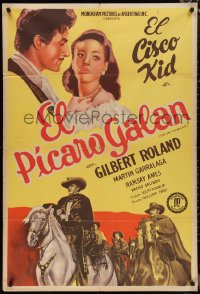 1p0702 GAY CAVALIER Argentinean 1946 Gilbert Roland as The Cisco Kid, Ramsay Ames, ultra rare!