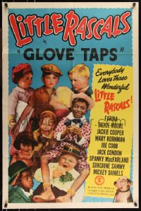 1p1521 GLOVE TAPS 1sh R1950 Jackie Cooper, Joe Cobb, Spanky MacFarland, Little Rascals!