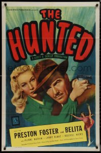 1p1535 HUNTED 1sh 1948 close up of sexy Belita holding gun with arms around Preston Foster!