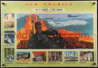 1p0267 OUR AMERICA 22x32 special poster #4 1940s oil is making a new world, great art!