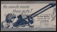 1t0462 HE NEEDS MORE THAN GUTS 4x6 WWII flyer 1940s he needs fighting weapons made from your JUNK!