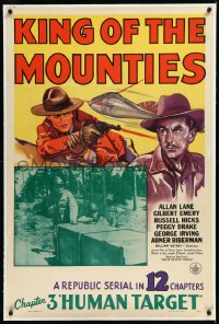 2a0951 KING OF THE MOUNTIES linen chapter 3 1sh 1942 WWII Alan Rocky Lane RCMP serial, Human Target!