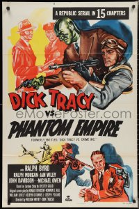 2b1041 DICK TRACY VS. CRIME INC. 1sh R1952 Ralph Byrd detective serial, The Phantom Empire!