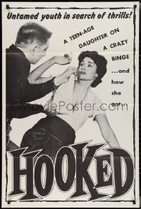 2b1088 HOOKED 1sh 1957 teen-age daughter on a crazy binge & how she got hooked, ultra rare!