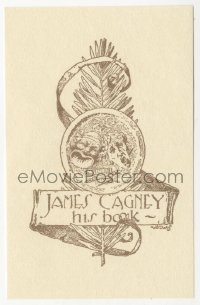 2b1491 JAMES CAGNEY 2.5x4 book plate 1930s he would glue these into his own books, rare!