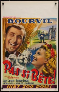 2c0264 PAS SI BETE Belgian 1947 different art of sexy Suzy Carrier, Bourvil is Not So Stupid!