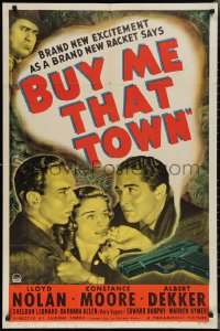 2p0708 BUY ME THAT TOWN 1sh 1941 Lloyd Nolan & Constance Moore in a brand new racket!