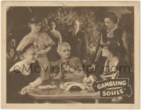 2p1284 GAMBLING WITH SOULS LC #3 R1940s worried Martha Chapin surrounded by five other women!