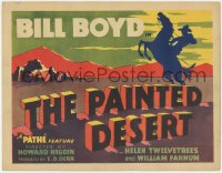 2p1143 PAINTED DESERT TC 1931 silhouette art of cowboy William Boyd on rearing horse, ultra rare!