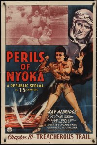 2p0927 PERILS OF NYOKA chapter 10 1sh 1942 Republic serial, art of Kay Aldridge, Treacherous Trail!