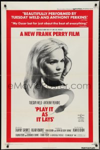 2p0930 PLAY IT AS IT LAYS 1sh 1972 beautiful Tuesday Weld, directed by Frank Perry!