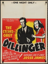 2r0130 DILLINGER 21x28 special poster R1940s bullets & blondes, 1 night only, Central Show printing!