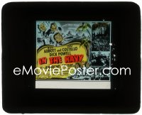 2y1716 IN THE NAVY glass slide 1941 Bud Abbott & Lou Costello as sailors & the Andrews Sisters!