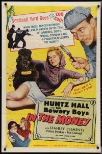 2y0763 IN THE MONEY 1sh 1958 Huntz Hall & The Bowery Boys are the daffy dragnet!