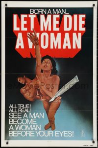 2y0789 LET ME DIE A WOMAN 1sh 1977 Doris Wishman classic, she was born a man, wild art!