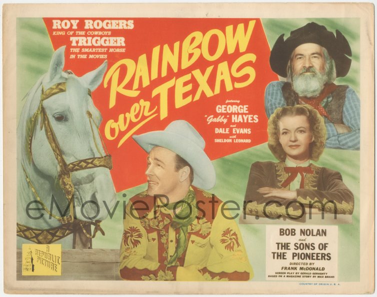 eMoviePoster.com: 3b0577 RAINBOW OVER TEXAS TC 1946 great image of Roy ...