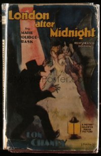 3d1182 LONDON AFTER MIDNIGHT English hardcover book 1928 John Morton-Sale art, Lon Chaney classic!