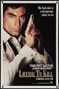 3d1393 LICENCE TO KILL teaser 1sh 1989 Dalton as Bond, his bad side is dangerous, 'License'!