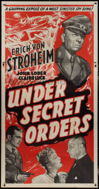 3f0207 UNDER SECRET ORDERS 3sh 1943 Erich von Stroheim, gripping expose of a most sinister spy ring!