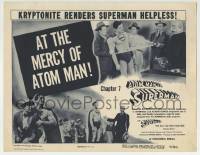 3f0640 ATOM MAN VS SUPERMAN chapter 7 TC 1950 Kirk Alyn in costume, At the Mercy of Atom Man!