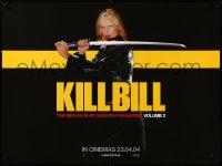 3m0339 KILL BILL: VOL. 2 teaser DS British quad 2004 Uma Thurman in leather with katana, Tarantino!