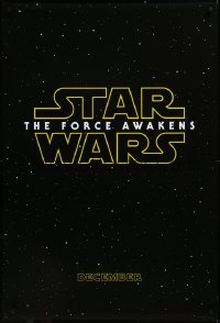 3m0823 FORCE AWAKENS teaser DS 1sh 2015 Star Wars: Episode VII, title over starry background!