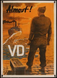 3m0027 ALMOST VD 16x23 Aust. WWII war poster 1946 Schiffers art of discharged soldier delayed by VD!