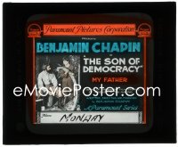 3p1657 SON OF DEMOCRACY chapter 2 glass slide 1918 Benjamin Chapin as Abraham Lincoln, My Father!