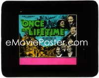 3t1272 ONCE IN A LIFETIME glass slide 1932 from Moss Hart & George S. Kaufman hit play, ultra rare!