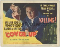 3t0621 COVER UP TC 1949 Bendix, O'Keefe, Barbara Britton, it takes more than a kiss to cover murder!