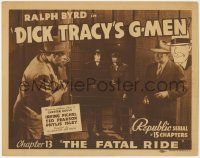 3t0626 DICK TRACY'S G-MEN chapter 13 TC 1939 Byrd, Chester Gould, Republic serial, The Fatal Ride!