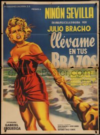 3t0290 LLEVAME EN TUS BRAZOS Mexican poster 1954 muscular arm reaching out to sexiest Ninon Sevilla!