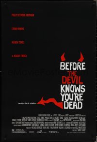 3w0675 BEFORE THE DEVIL KNOWS YOU'RE DEAD DS 1sh 2007 Philip Seymour Hoffman, Ethan Hawke