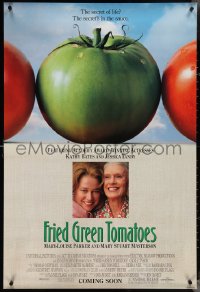 3w0772 FRIED GREEN TOMATOES advance DS 1sh 1991 secret's in the sauce, Kathy Bates & Jessica Tandy!